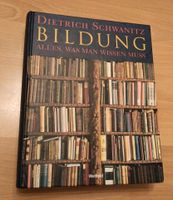 Bildung - Alles was man wissen muss - Dietrich Schwanitz Nordrhein-Westfalen - Bocholt Vorschau