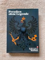Geschichte:Preußen ohne Legende, Stern-Buch von Sebastian Haffner Bayern - Schweinfurt Vorschau