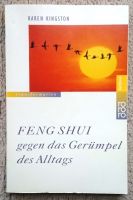 Karen Kingston: FENG SHUI gegen das Gerümpel des Alltags Niedersachsen - Ronnenberg Vorschau