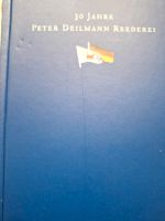 Peter Deilmann Buch. 30 Jahre Kreuzfahrt Tradition Baden-Württemberg - Ebhausen Vorschau