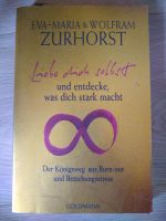 Zurhorst: Liebe dich selbst und entdecke, was dich stark macht Bayern - Penzberg Vorschau
