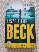 "Eiszeit für Beck" - Kriminalroman von Tom Voss Nordrhein-Westfalen - Paderborn Vorschau