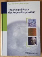 Theorie und Praxis der Augen-Akupunktur,Wutta/Brucker, toll Nordrhein-Westfalen - Lemgo Vorschau