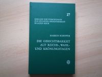 Buch "Die Gerichtsbarkeit auf Reichs-, Wahl- und Krönungstagen" Sachsen - Chemnitz Vorschau