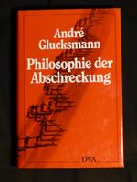 Andre Glucksmann - Philosophie der Abschreckung Hannover - Vahrenwald-List Vorschau