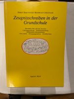 Zeugnisschreiben in der Grundschule, Horst Bartnitzky/ Reinhold C Nordrhein-Westfalen - Mülheim (Ruhr) Vorschau
