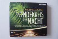 Hörspiel Wendekreis der Nacht - Michael Gruber - Christian Berkel Niedersachsen - Wedemark Vorschau