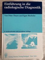 Einführung in die radiologische Diagnostik Thieme Nordrhein-Westfalen - Meckenheim Vorschau