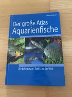 Der große Atlas Aquarienfische - Claus Schaefer Saarland - Wadgassen Vorschau