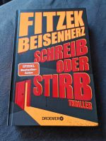 Fitzek Beisenherz Schreib oder Stirb Niedersachsen - Wittorf Vorschau