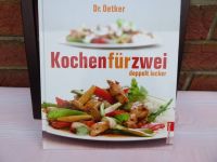 Kochen für zwei doppelt lecker von Dr. Oetker Dr. Oetker Verlag Schleswig-Holstein - Flintbek Vorschau