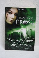 Jeaniene Frost - Der sanfte Hauch der Finsternis Baden-Württemberg - Filderstadt Vorschau