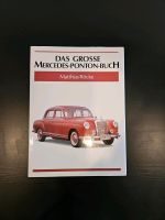 Das große Mercedes-Ponton-Buch - Matthias Röcke Niedersachsen - Steimbke Vorschau