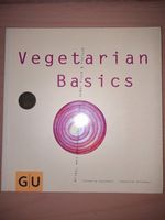 Vegetarian Basics vegetarisches Kochbuch GU Bayern - Vilsbiburg Vorschau