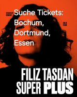 Suche 2x Tickets FILIZ TASDAN Essen Dortmund Bochum Bochum - Bochum-Mitte Vorschau
