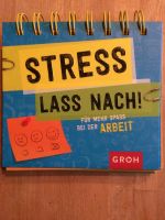 „Stress lass nach“ - Zitateaufsteller Bayern - Roth Vorschau