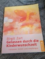 Buch "Gelassen durch die Kinderwunschzeit" Bayern - Kiefersfelden Vorschau