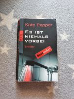 Buch Kate Pepper Es ist niemals vorbei Baden-Württemberg - Gaienhofen Vorschau