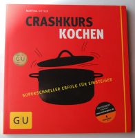 CRASHKURS KOCHEN  Kittler Gräfe Unzer Superschneller Erfolg NEU ! Bayern - Deiningen Vorschau