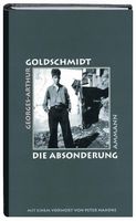 Die Absonderung - Georges-Arthur Goldschmidt - Erzählung München - Au-Haidhausen Vorschau