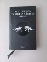 Till Lindemann - In stillen Nächten ; Gedichtband [nur Abholung] Hessen - Friedberg (Hessen) Vorschau