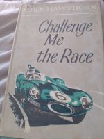 Buch Mike Hawthorn Challenge me the race 1958 Baden-Württemberg - Weinheim Vorschau