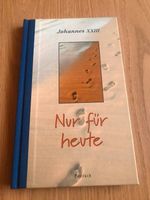 Johannes XXIII Buch : Nur für heute Bayern - Wallersdorf Vorschau