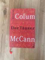Roman Der Tänzer Colum McCann Frankfurt am Main - Praunheim Vorschau