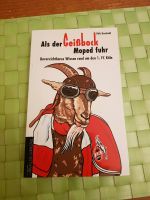 Buch 1. FC Köln Als der Geißbock Moped fuhr TOP Nordrhein-Westfalen - Euskirchen Vorschau