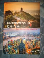 Unterwegs in China,Ratgeber,Buch,China,Reisen Thüringen - Schmalkalden Vorschau