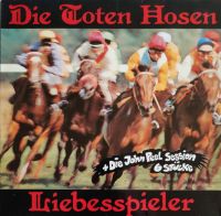 Die Toten Hosen – Liebesspieler + Die John Peel Session - Mcd Nordrhein-Westfalen - Rösrath Vorschau