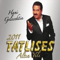 Ibrahim Tatlises Album CD Hani Gelecektin Neuware Köln - Rodenkirchen Vorschau
