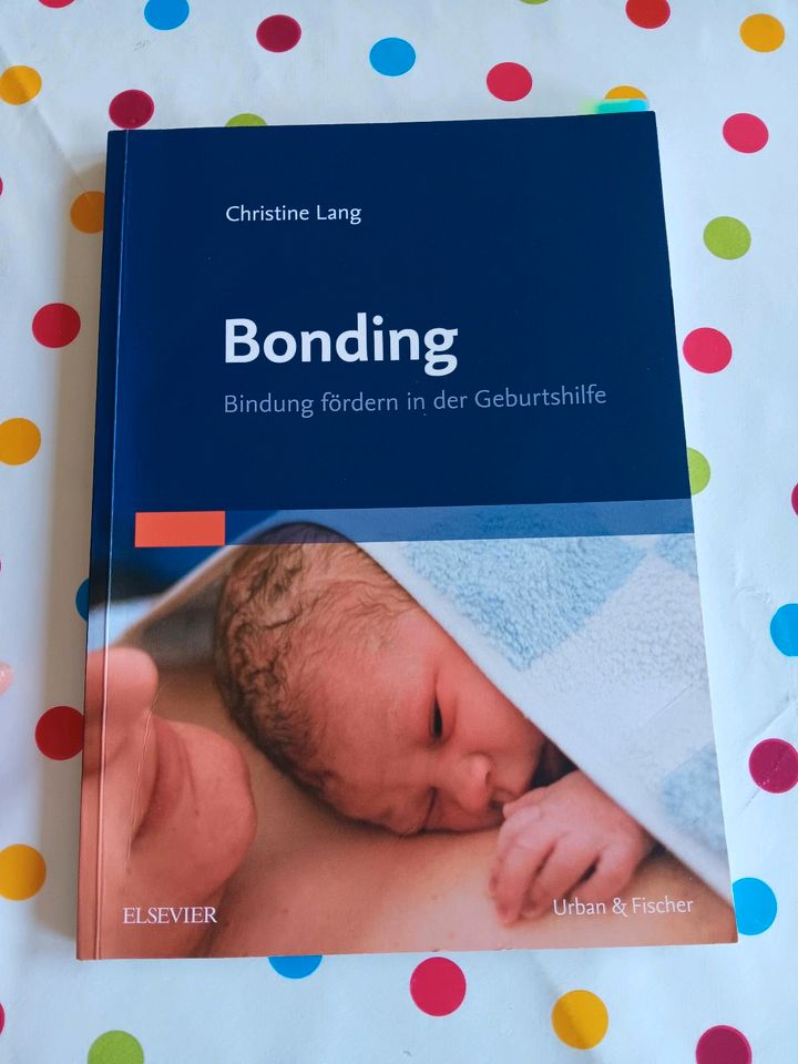 "Bonding. Bindung fördern in der Geburtshilfe" in Düsseldorf