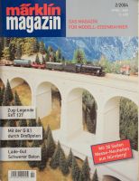 Märklin Magazin 2/2004 Modell Eisenbahn April/Mai 2004 Saarbrücken-West - Klarenthal Vorschau