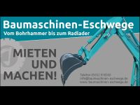 ✅Baumaschinen Vermietung✅ Minibagger Bagger Rüttelplatte usw. Hessen - Eschwege Vorschau