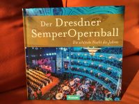 Der Dresdner Semperopernball - Die schönste Nacht des Jahres NEU Dresden - Blasewitz Vorschau