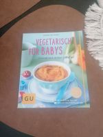 Baby vegetarische Kochbuch Rezepte Schleswig-Holstein - Elmshorn Vorschau
