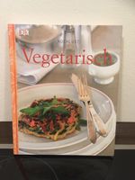 Buch "Vegetarisch" Kochbuch Neu Bayern - Röslau Vorschau