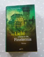 Roman Das Licht scheint in der Finsternis neu Thüringen - Zöllnitz Vorschau