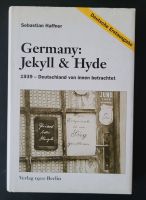Sebastian Haffner - Germany: Jekyll & Hyde - Gebunden Erstausgabe München - Sendling Vorschau