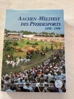 Buch „Weltfest des Pferdesports 1898-1998“ Aachen CHIO Rheinland-Pfalz - Nierstein Vorschau