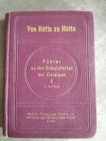 Wanderführer historisch "Von Hütte zu Hütte", Ostalpen, 2 Bände Baden-Württemberg - Schorndorf Vorschau