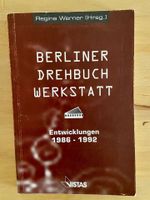 Berliner Drehbuch Werkstatt Entwicklungen 1986-1992 Regina Werner Wandsbek - Hamburg Volksdorf Vorschau