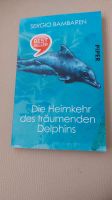 Die Heimkehr des träumenden Delphins, Sergio Bambaren Niedersachsen - Osnabrück Vorschau