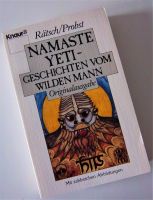 Buch: C. RÄTSCH: NAMASTE YETI - Sei gegrüßt, Wilder Mann! Berlin - Wilmersdorf Vorschau