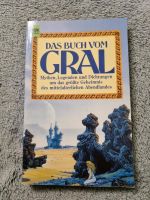 Das Buch vom Gral : Mythen, Legenden und Dichtungen um das grösst Niedersachsen - Lehrte Vorschau