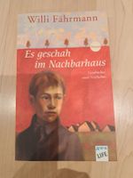 Es geschah im Nachbarhaus - NEU - Willi Fährmann Lektüre Buch Bayern - Königsbrunn Vorschau