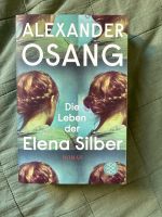 Roman: Die Leben der Elena Silber v. Alexander Osang Pankow - Weissensee Vorschau