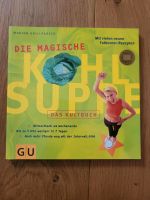 Die magische Kohlsuppe Das Kultbuch Rezeptbuch Rheinland-Pfalz - Speicher Vorschau