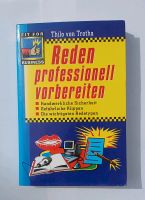 Reden professionell vorbereiten, Vortrag, Referat, Buch Bayern - Pöttmes Vorschau